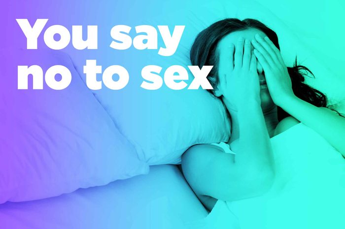 graphic of woman in bed with hands over eyes and "you say no to sex"