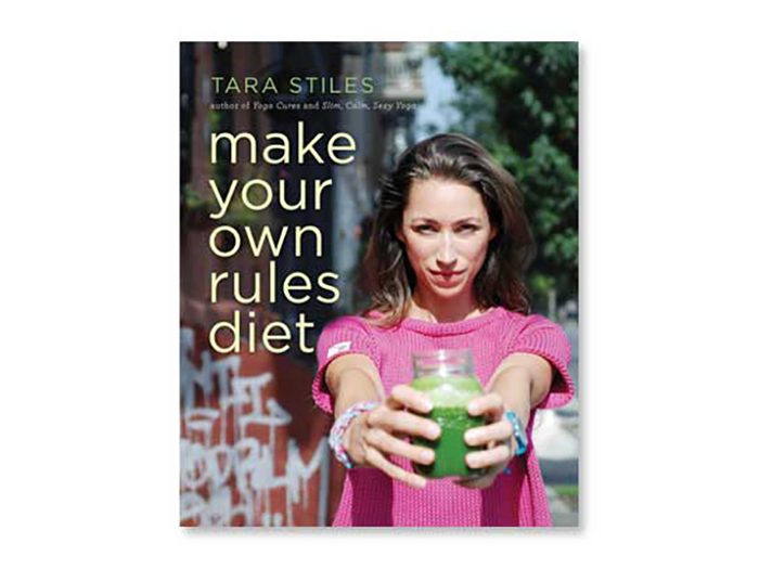 Tara Stiles make your own rules diet book