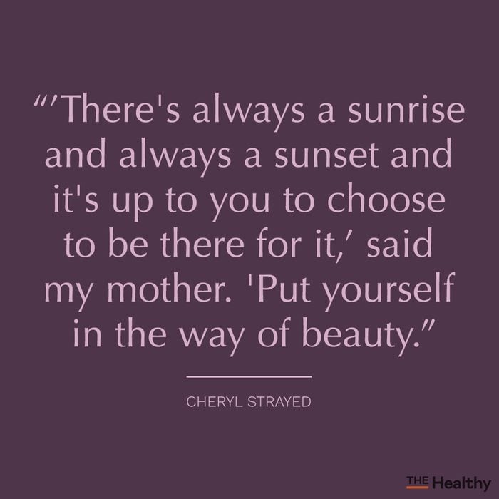 cheryl strayed positive mood boosting quote