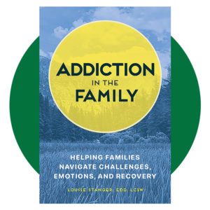 Verslaving in het gezin: gezinnen helpen omgaan met uitdagingen, emoties en herstel