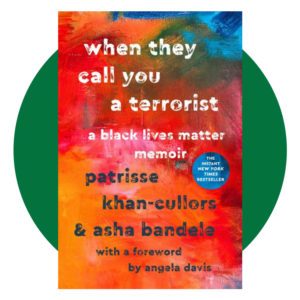 Wanneer ze je een terrorist noemen: een Black Lives Matter Memoir