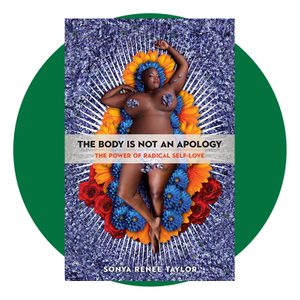 The Body Is Not An Apology Book
