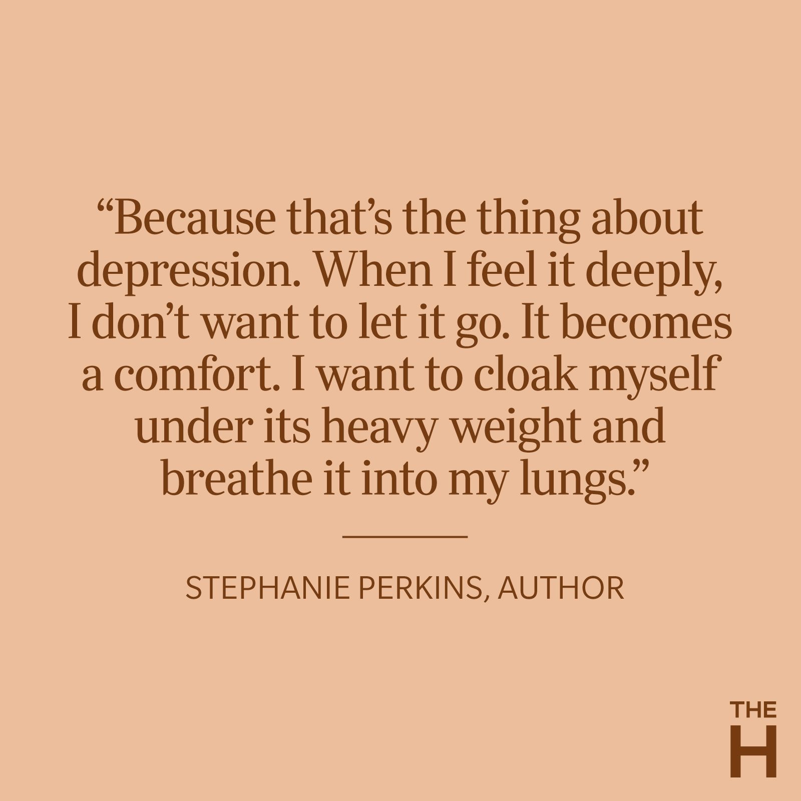https://www.thehealthy.com/wp-content/uploads/2022/01/stephanie-perkins-depression-quote.jpg?fit=700%2C700