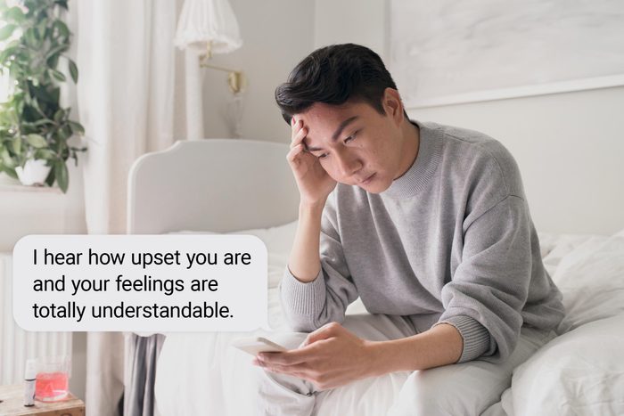 Speech bubble text: "I hear how upset you are and your feelings are totally understandable."